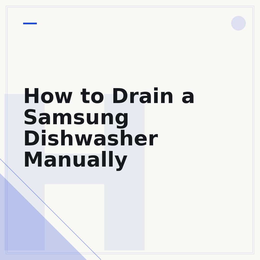 How to Drain a Samsung Dishwasher Manually