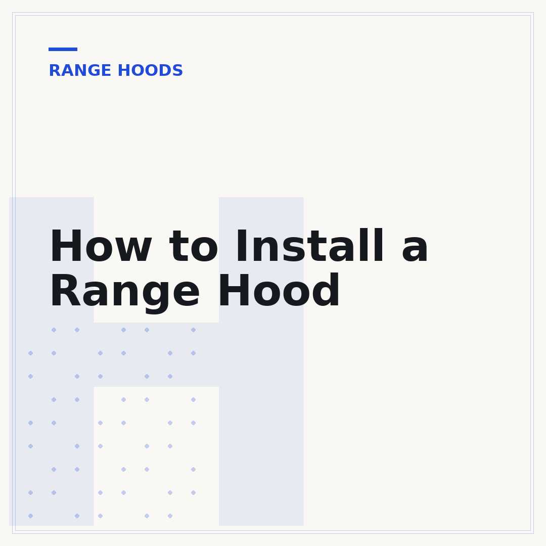 How to Install a Range Hood
