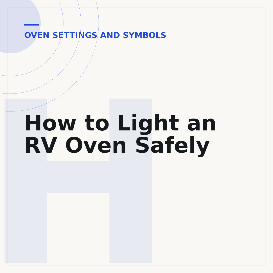 How to Light an RV Oven Safely