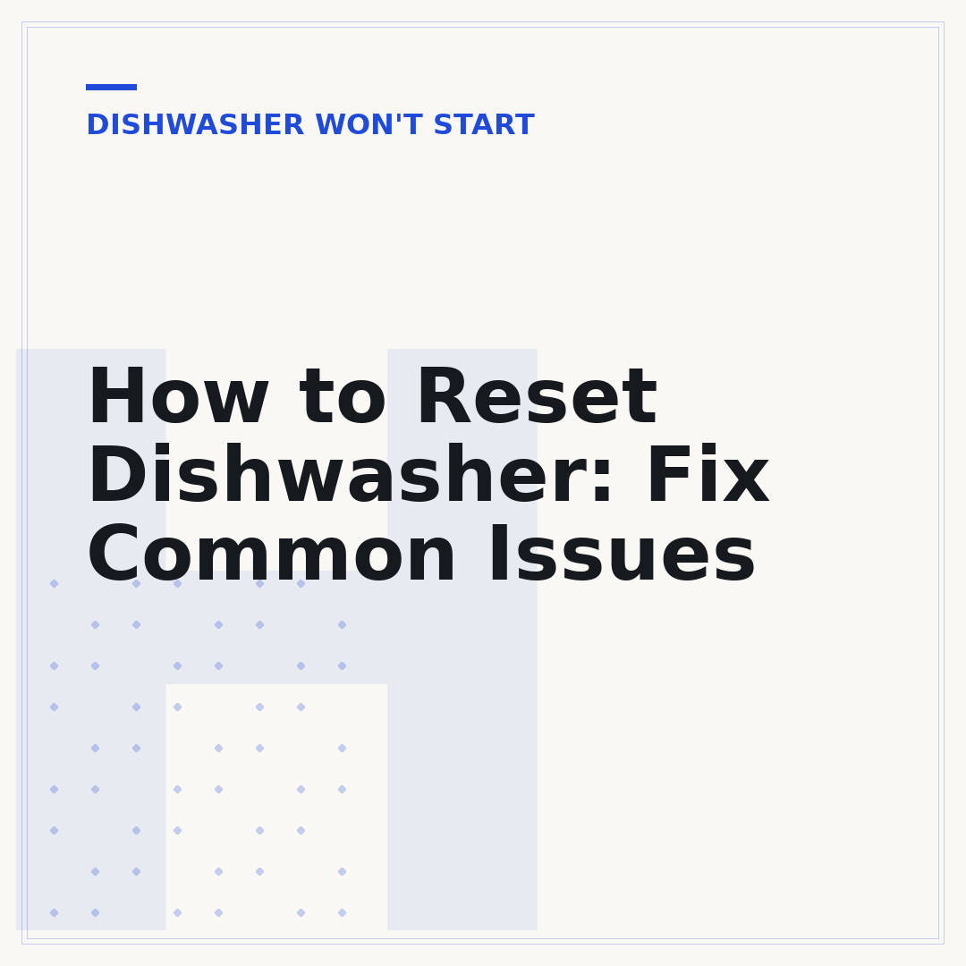 How to Reset Dishwasher: Fix Common Issues