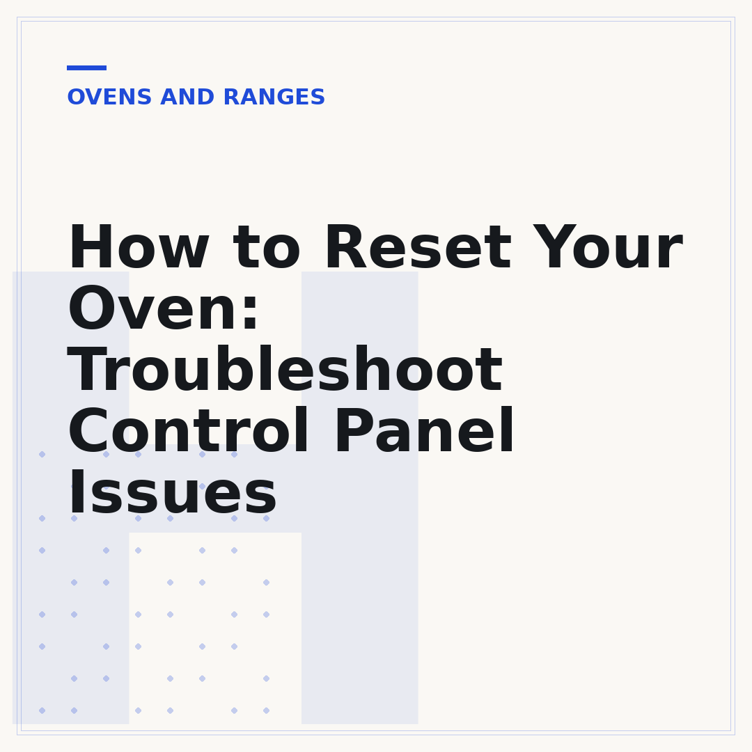 How to Reset Your Oven: Troubleshoot Control Panel Issues