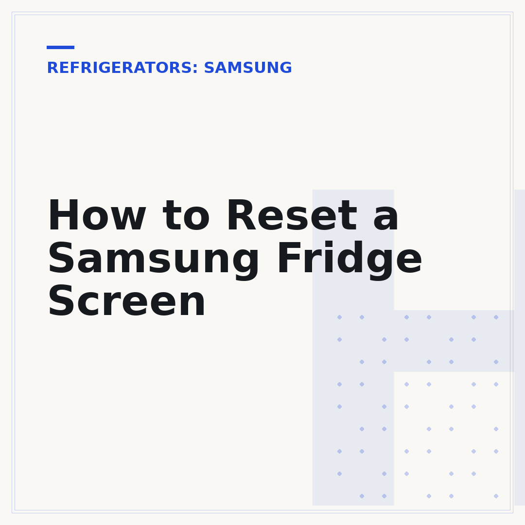 How to Reset a Samsung Fridge Screen