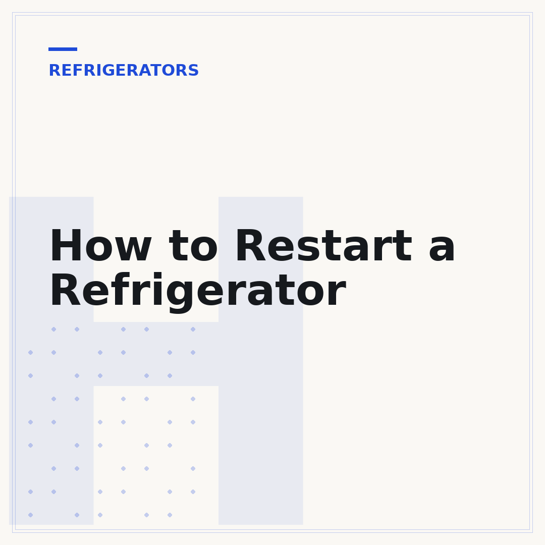 How to Restart a Refrigerator