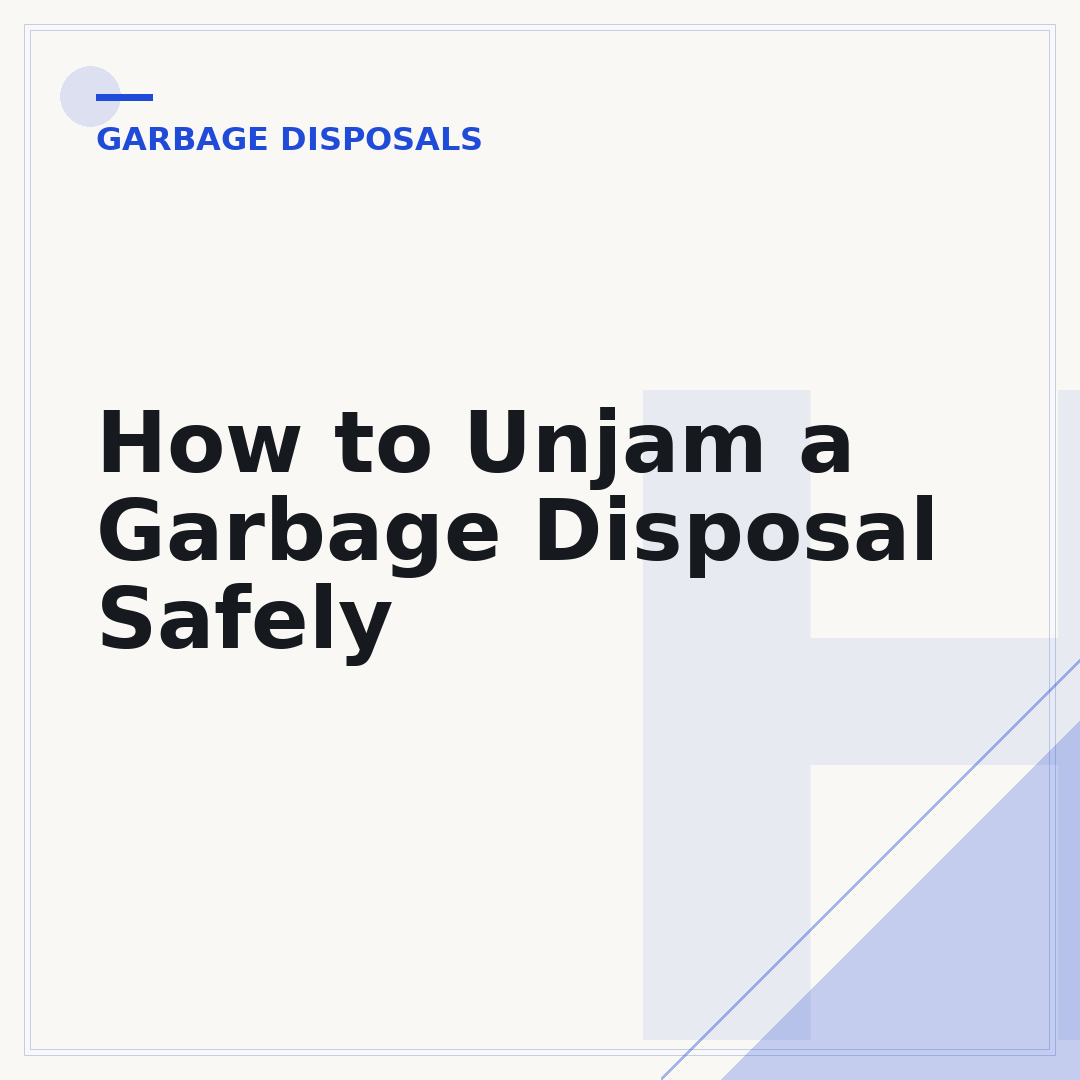 How to Unjam a Garbage Disposal Safely