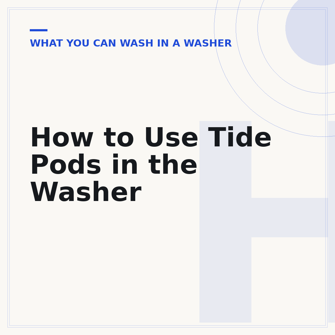 How to Use Tide Pods in the Washer