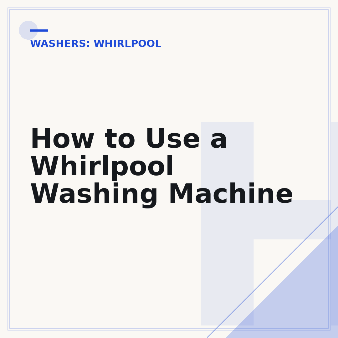 How to Use a Whirlpool Washing Machine