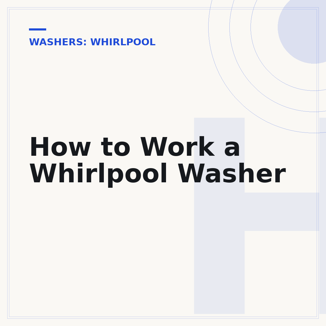 How to Work a Whirlpool Washer