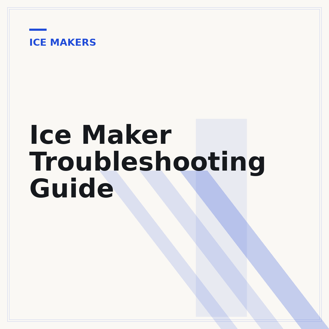 Ice Maker Troubleshooting Guide