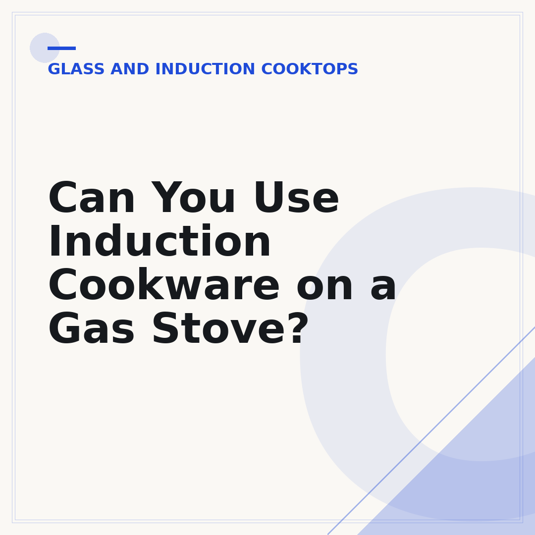 Can You Use Induction Cookware on a Gas Stove?
