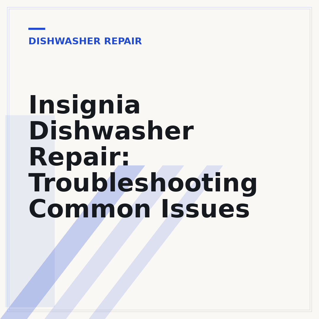 Insignia Dishwasher Repair: Troubleshooting Common Issues