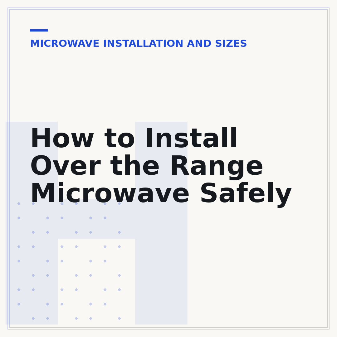How to Install Over the Range Microwave Safely