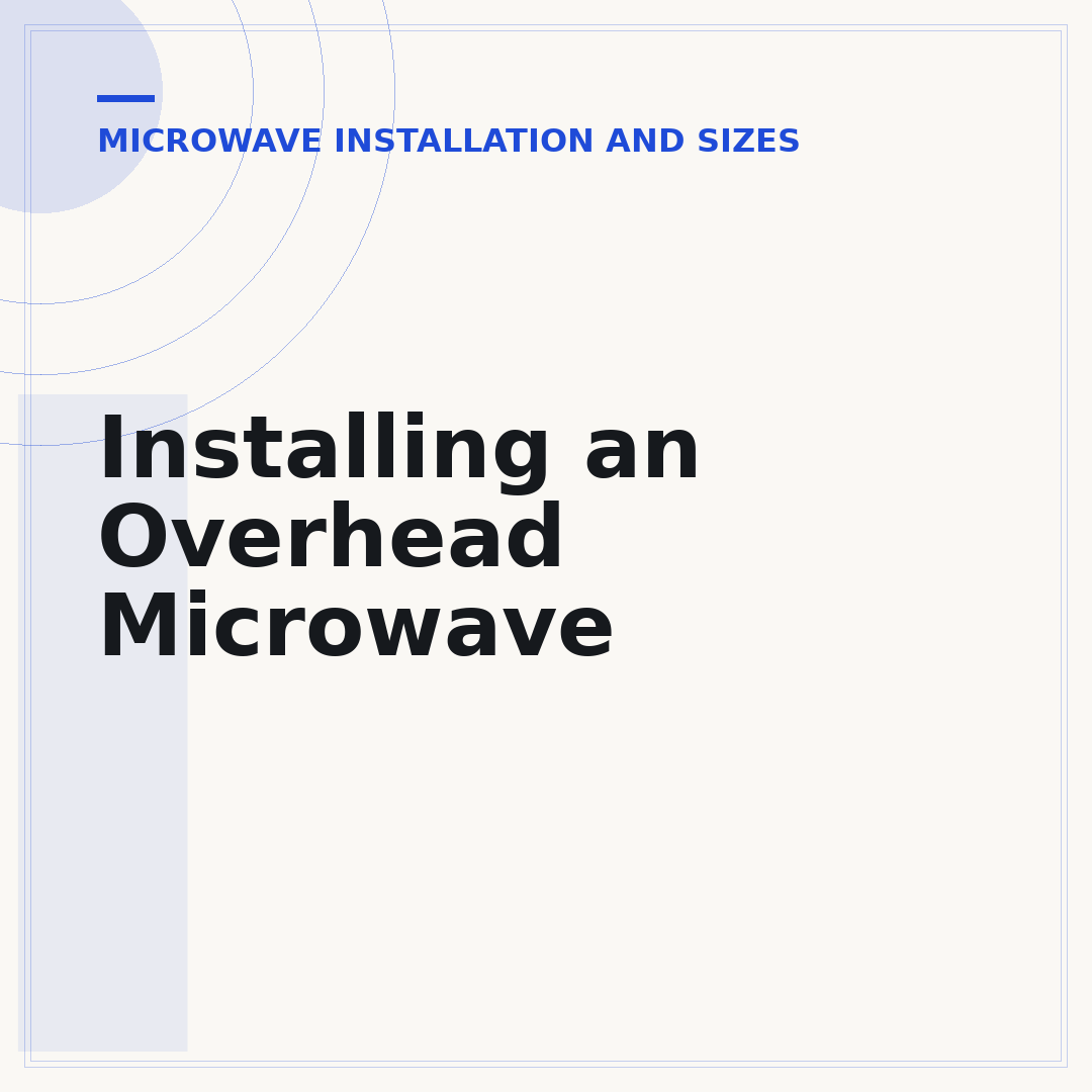 Installing an Overhead Microwave