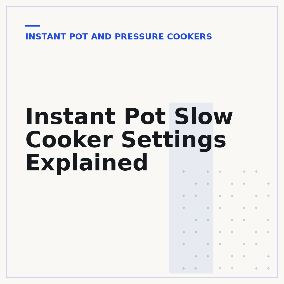 Instant Pot Slow Cooker Settings Explained