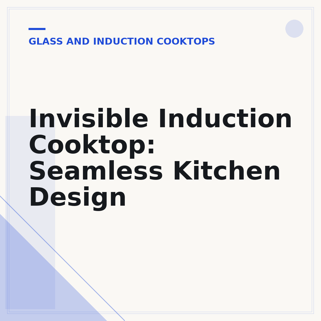 Invisible Induction Cooktop: Seamless Kitchen Design