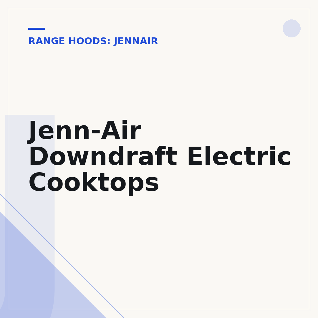 Jenn-Air Downdraft Electric Cooktops
