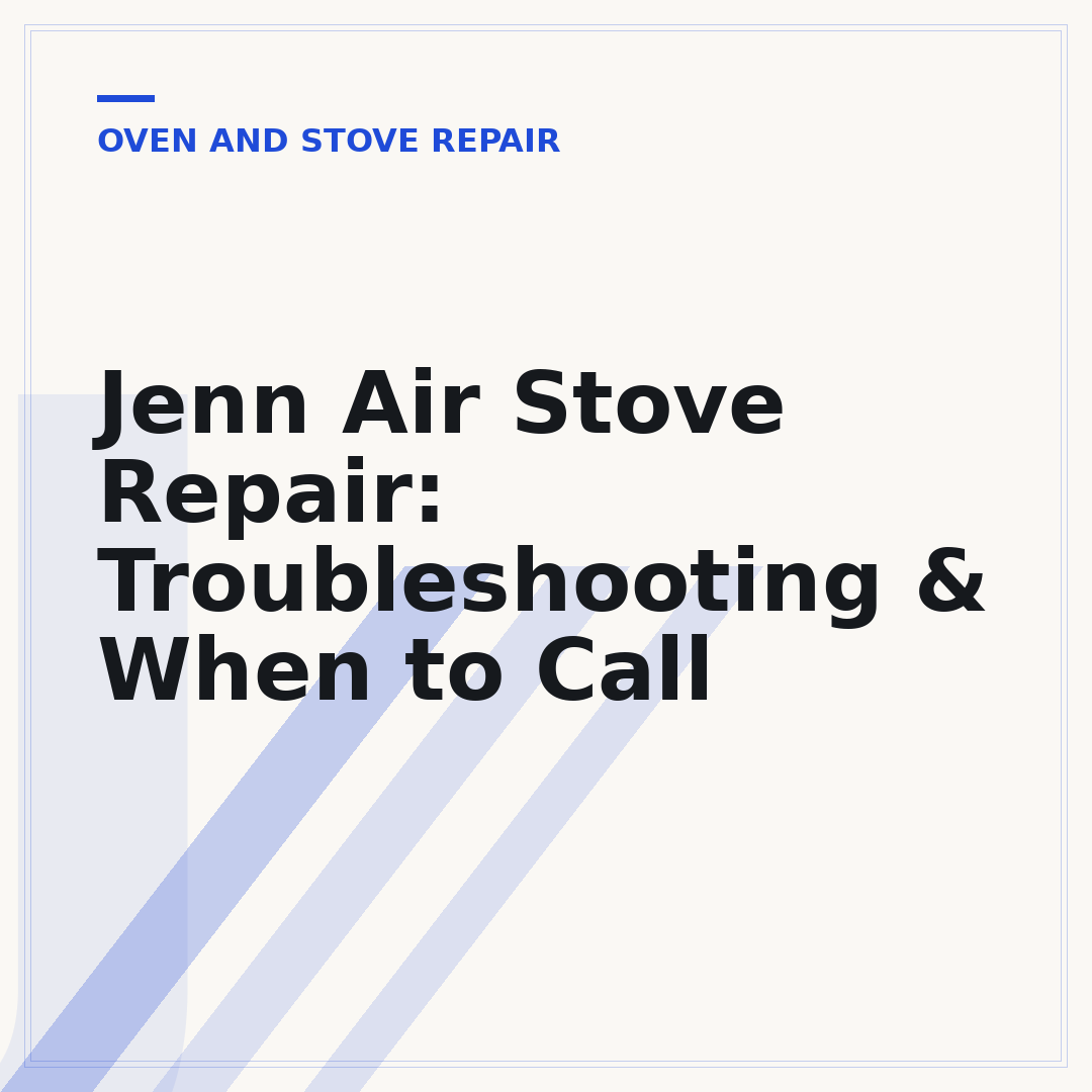 Jenn Air Stove Repair: Troubleshooting & When to Call