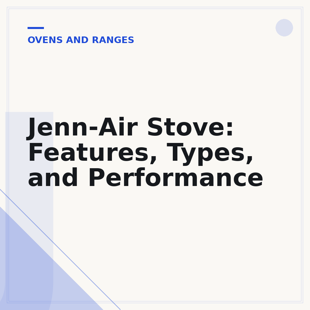 Jenn-Air Stove: Features, Types, and Performance