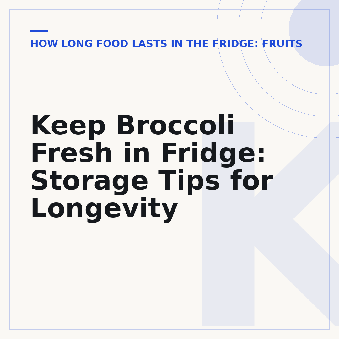 Keep Broccoli Fresh in Fridge: Storage Tips for Longevity