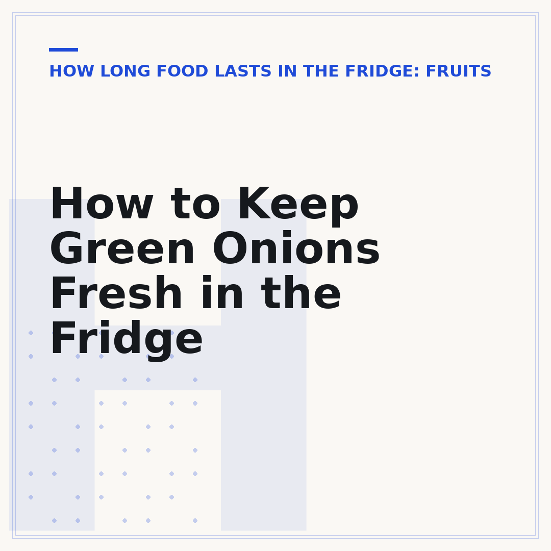 How to Keep Green Onions Fresh in the Fridge