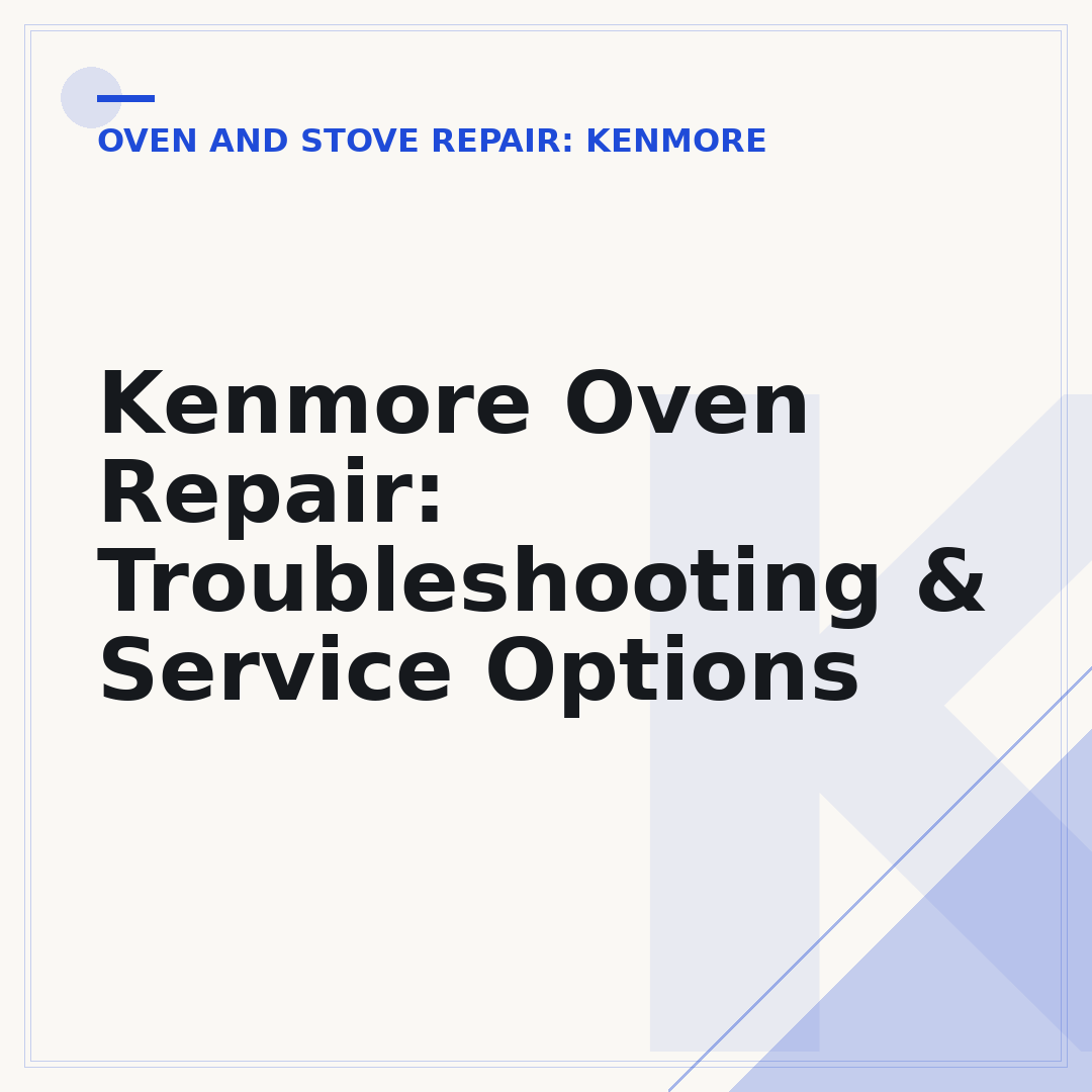 Kenmore Oven Repair: Troubleshooting & Service Options