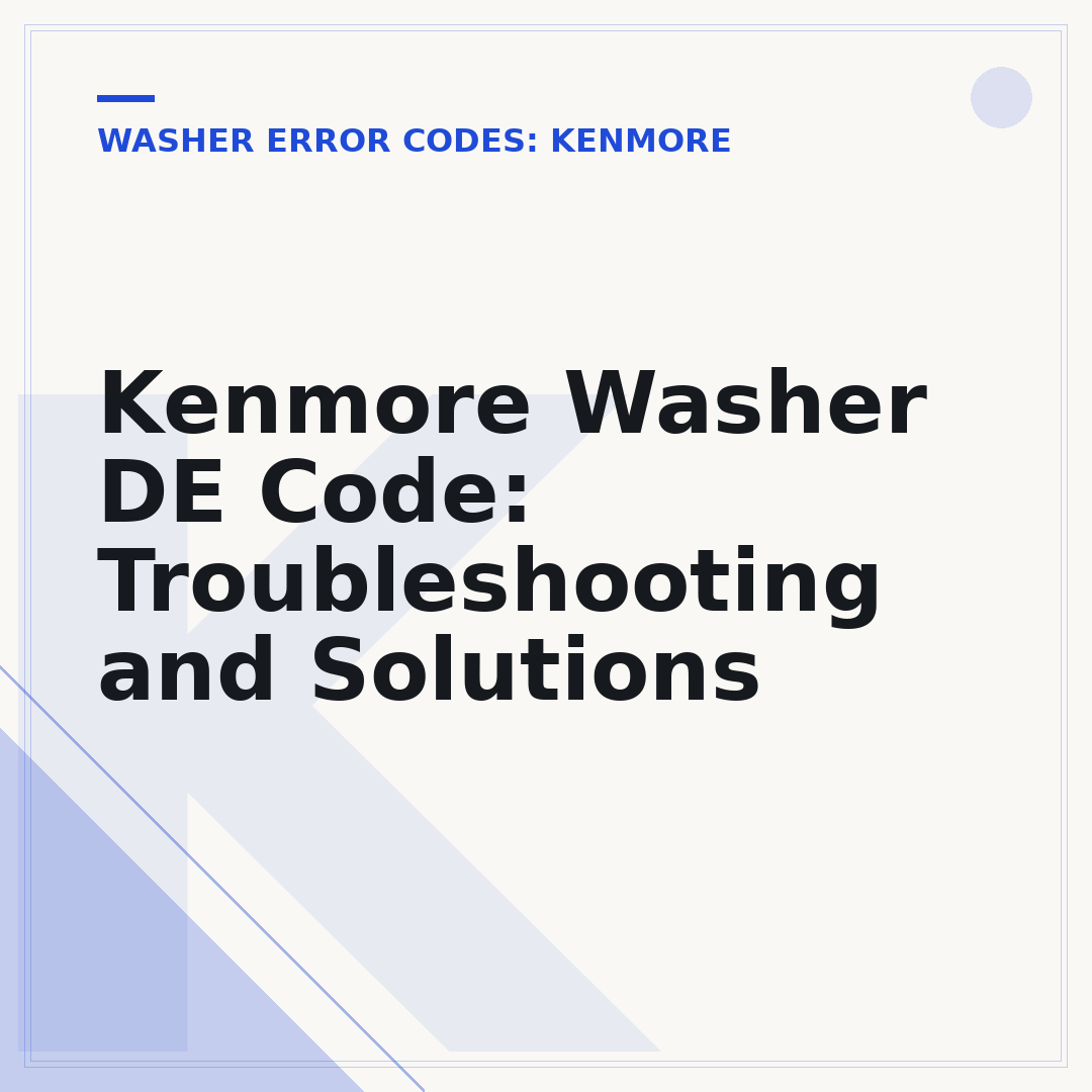 Kenmore Washer DE Code: Troubleshooting and Solutions