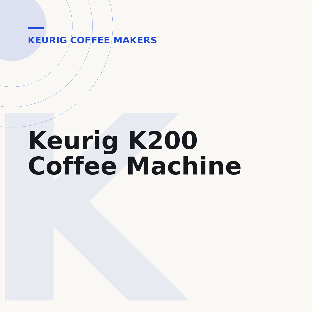 Keurig K200 Coffee Machine
