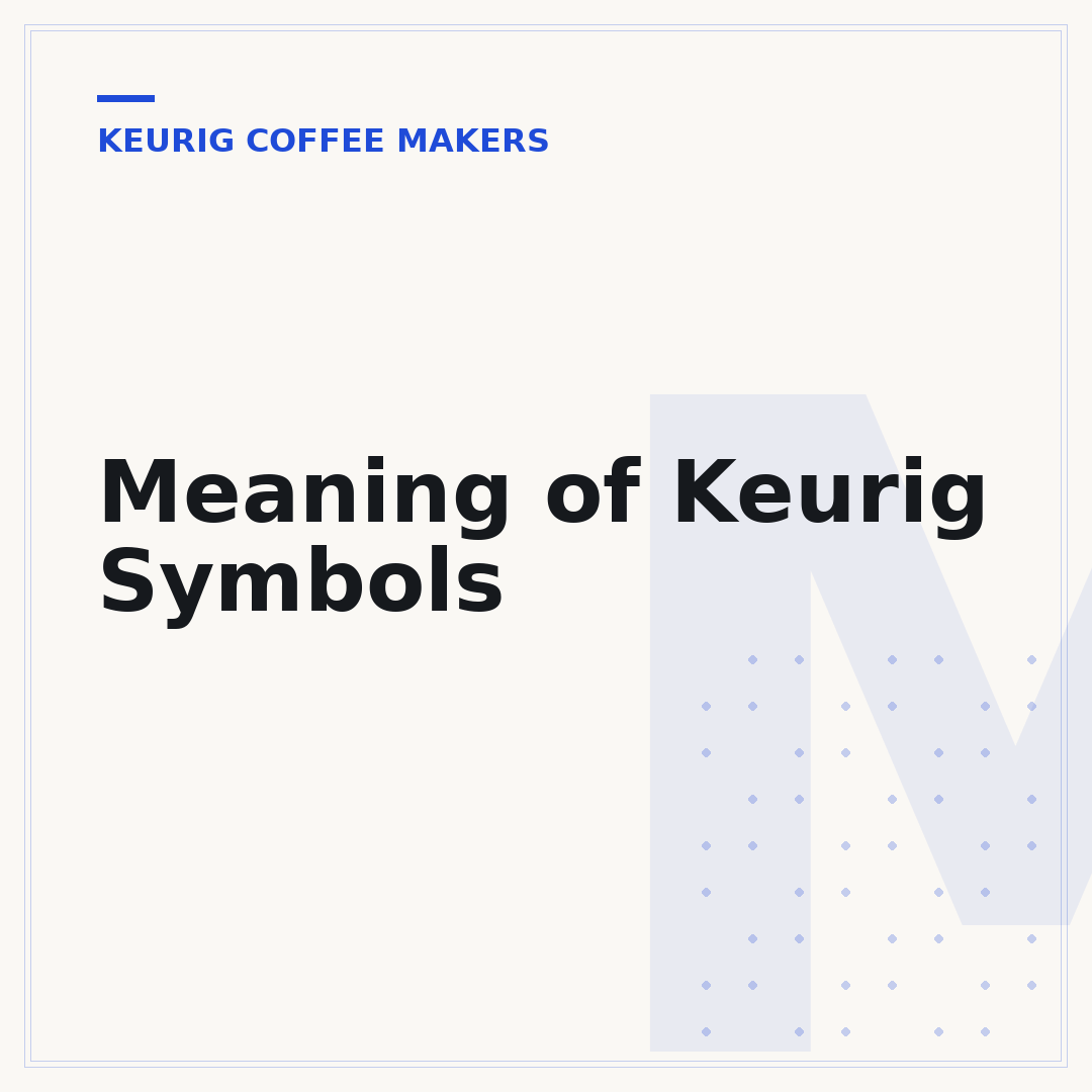 Meaning of Keurig Symbols