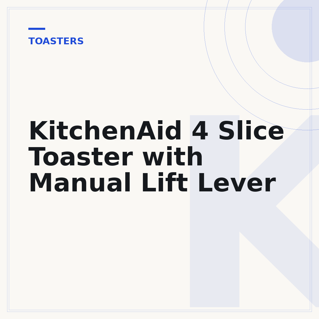 KitchenAid 4 Slice Toaster with Manual Lift Lever