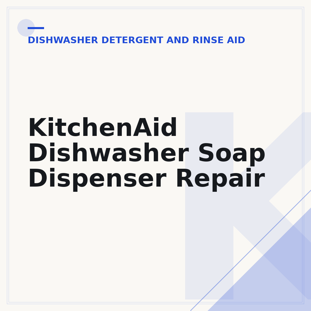 KitchenAid Dishwasher Soap Dispenser Repair