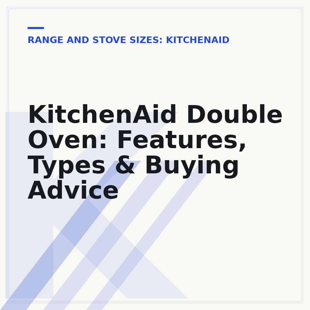 KitchenAid Double Oven: Features, Types & Buying Advice