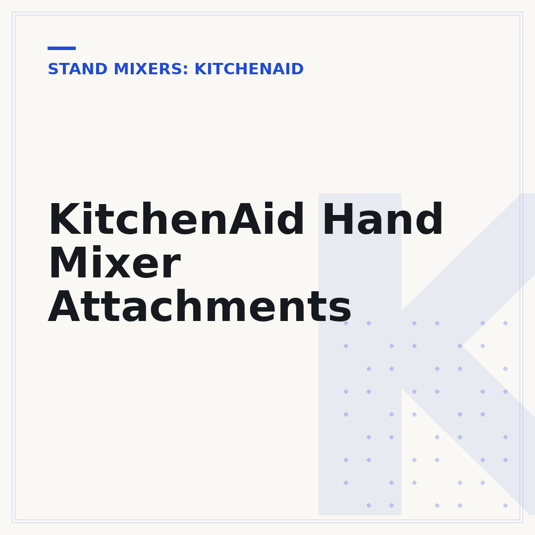 KitchenAid Hand Mixer Attachments