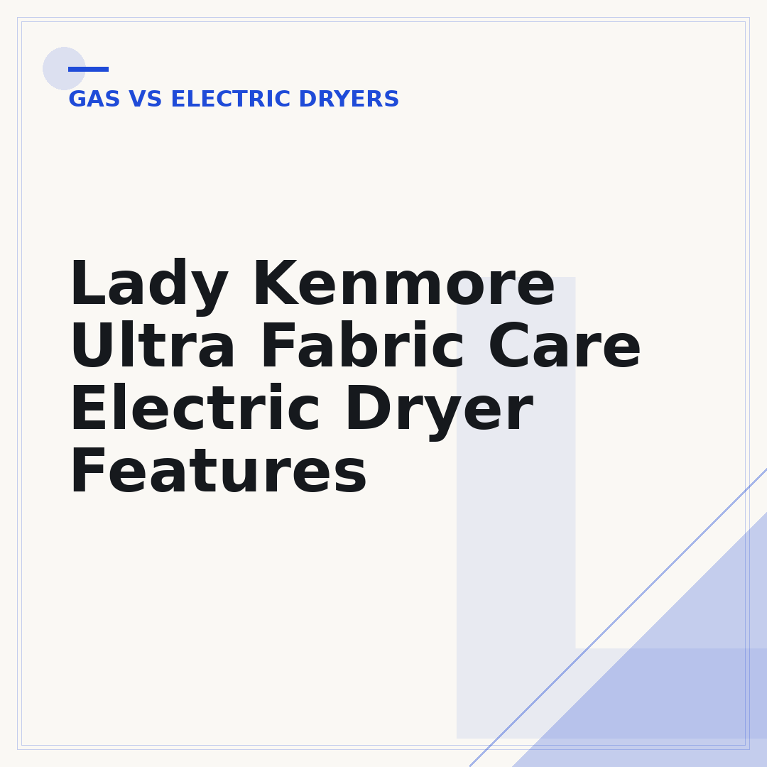 Lady Kenmore Ultra Fabric Care Electric Dryer Features