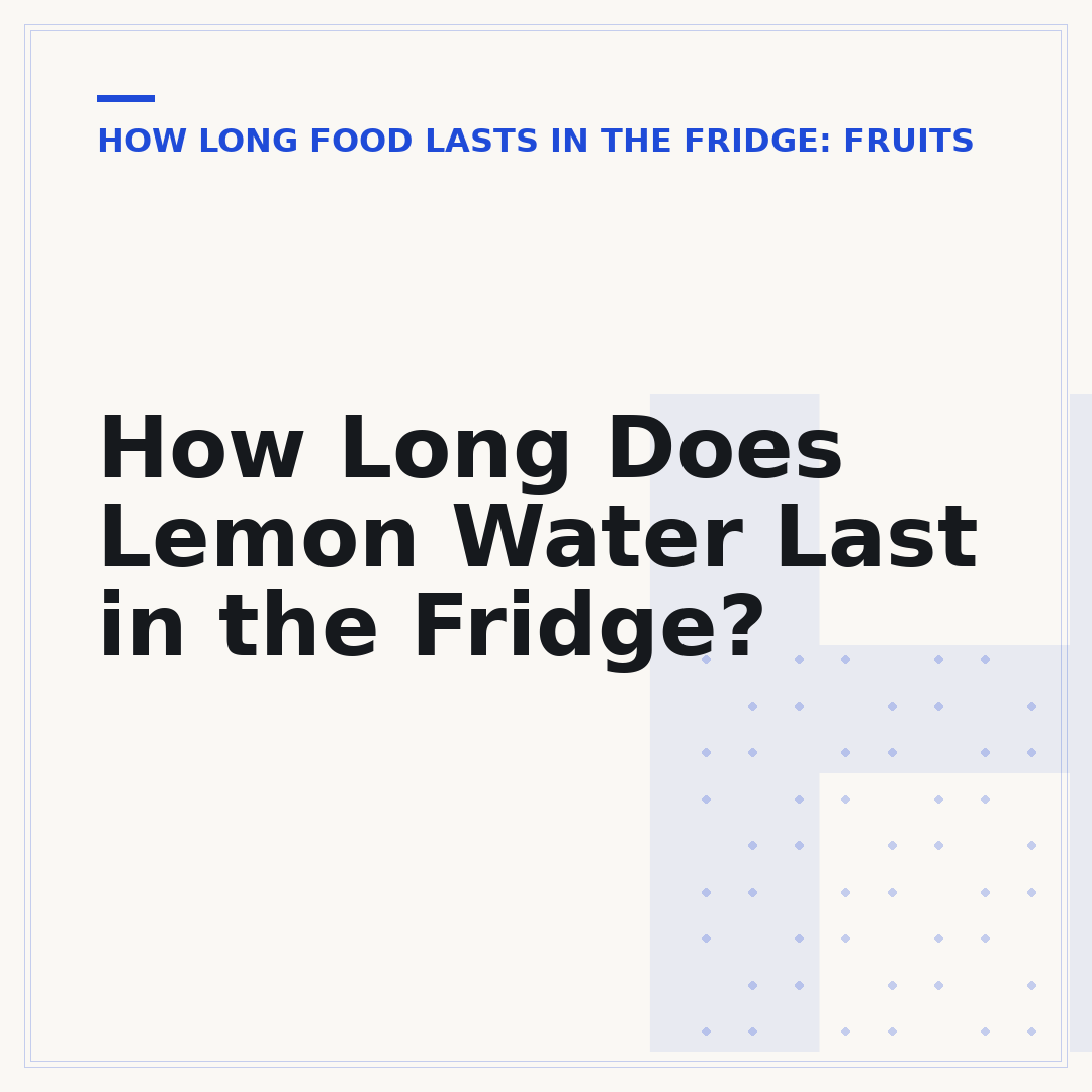 How Long Does Lemon Water Last in the Fridge?