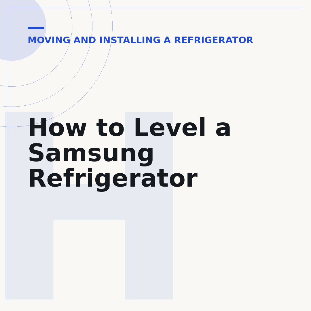 How to Level a Samsung Refrigerator