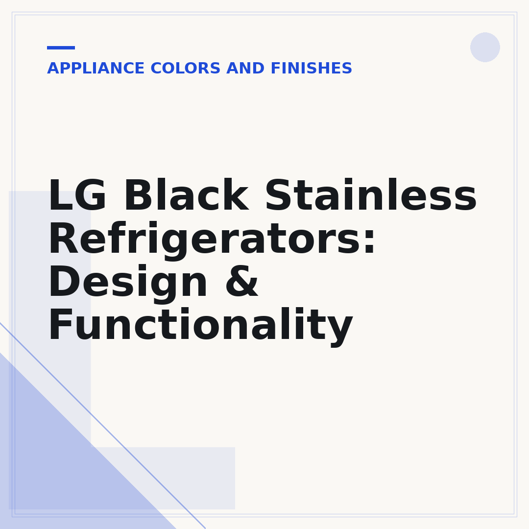 LG Black Stainless Refrigerators: Design & Functionality