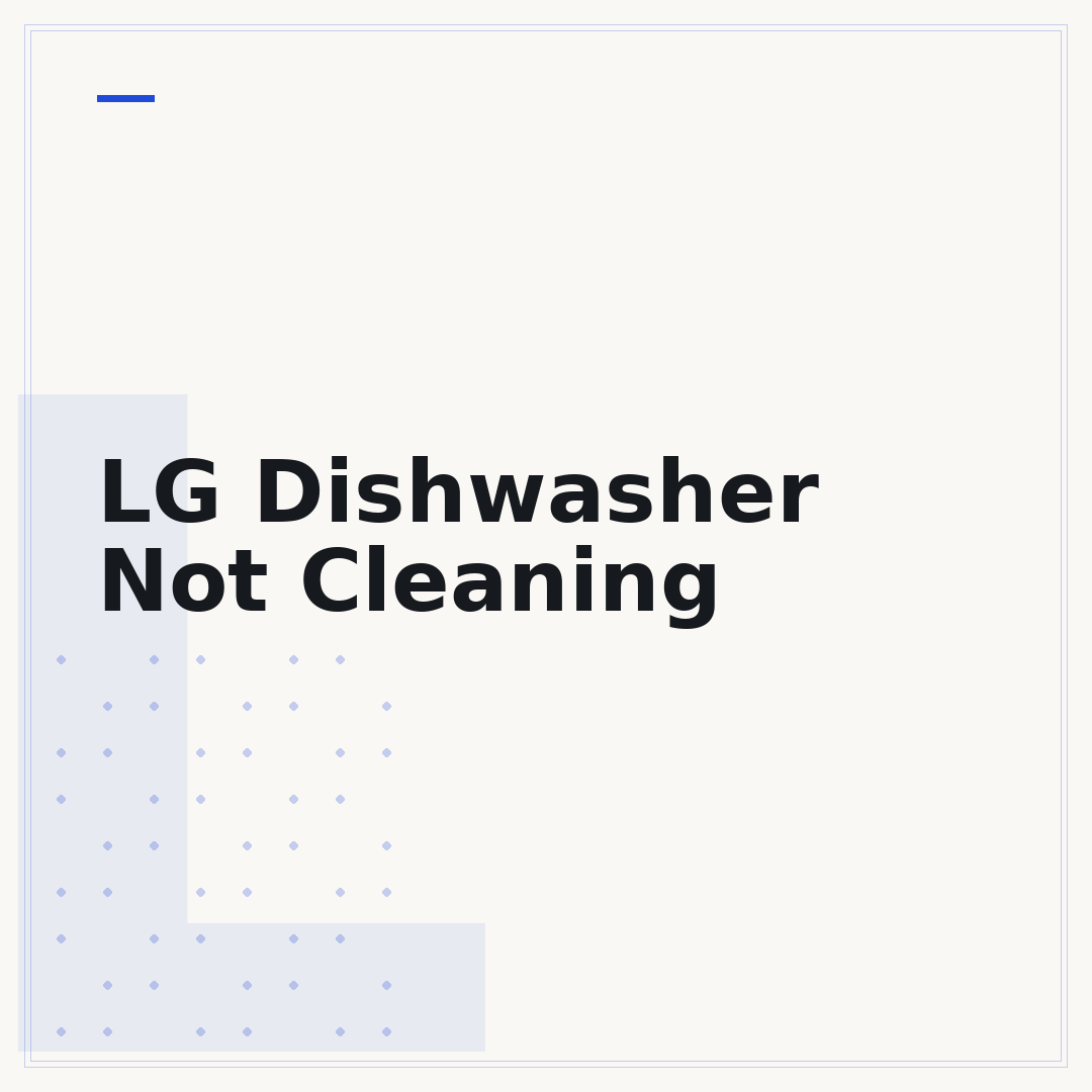 LG Dishwasher Not Cleaning