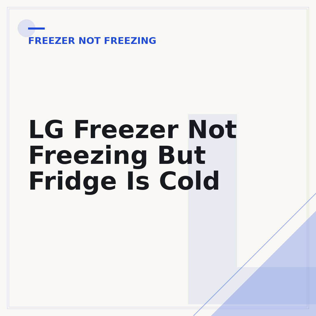 LG Freezer Not Freezing But Fridge Is Cold