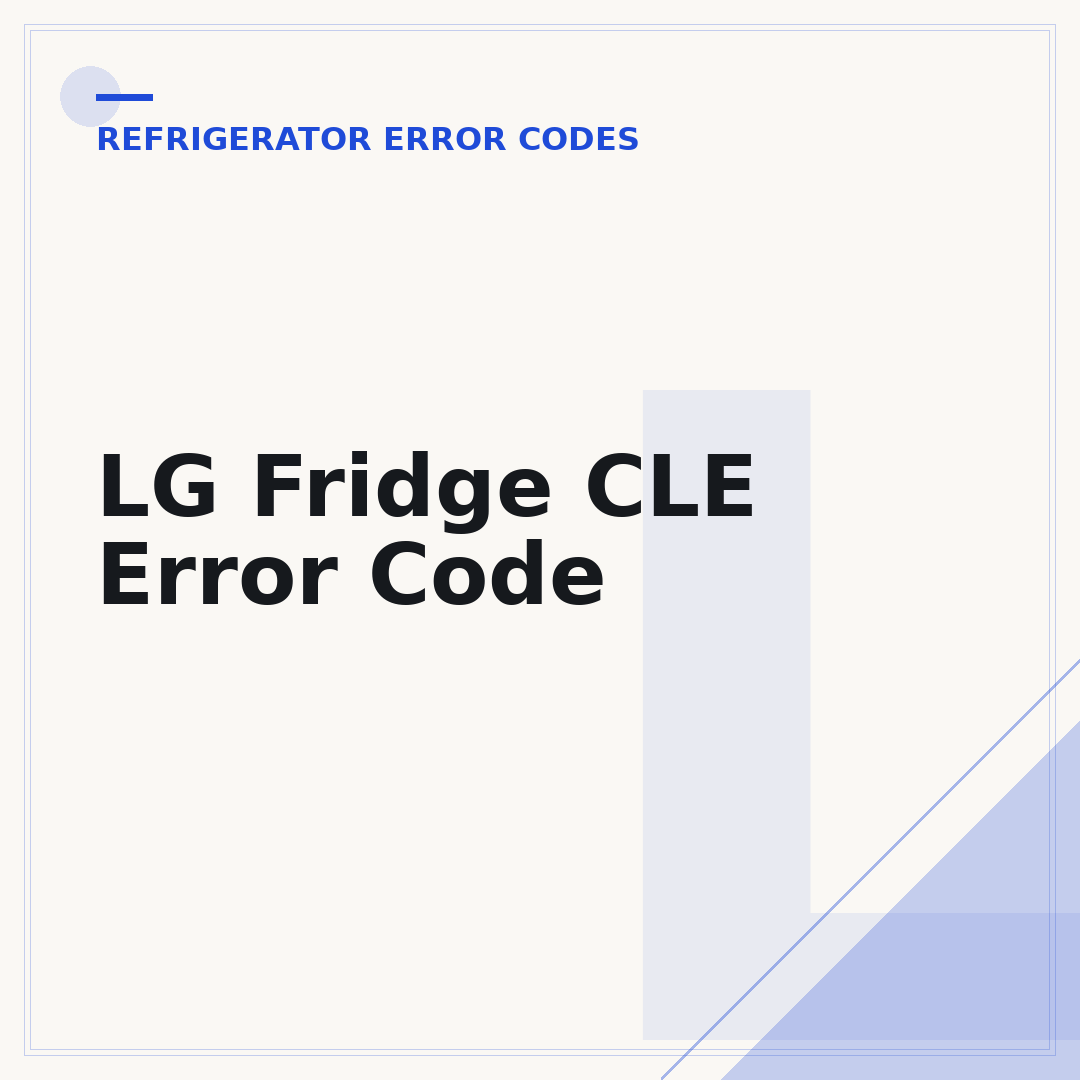 LG Fridge CLE Error Code
