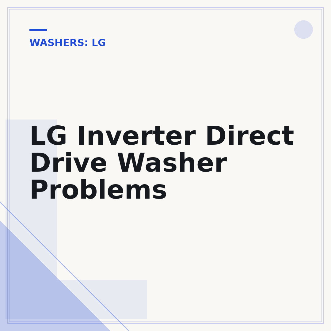 LG Inverter Direct Drive Washer Problems