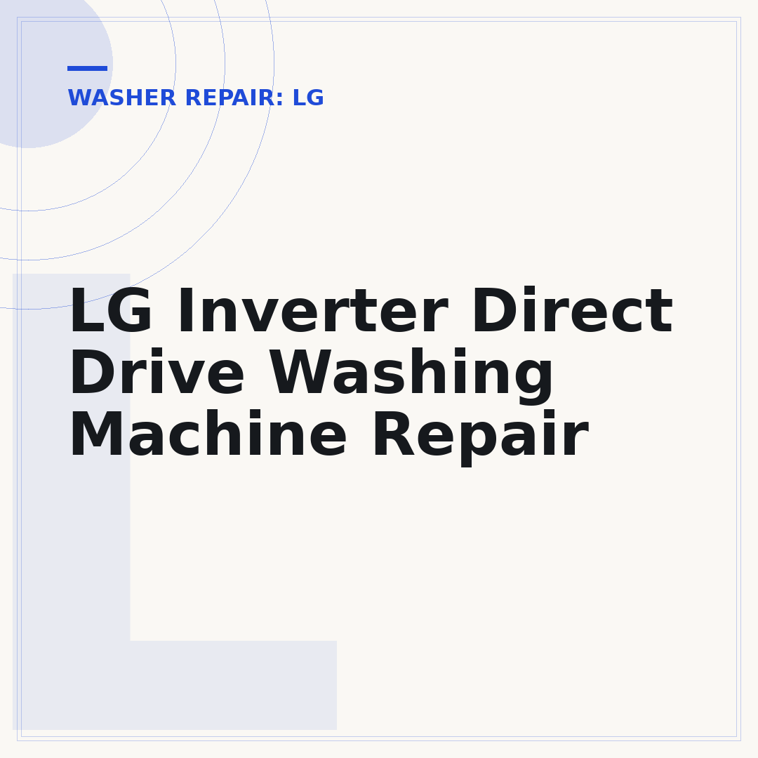 LG Inverter Direct Drive Washing Machine Repair