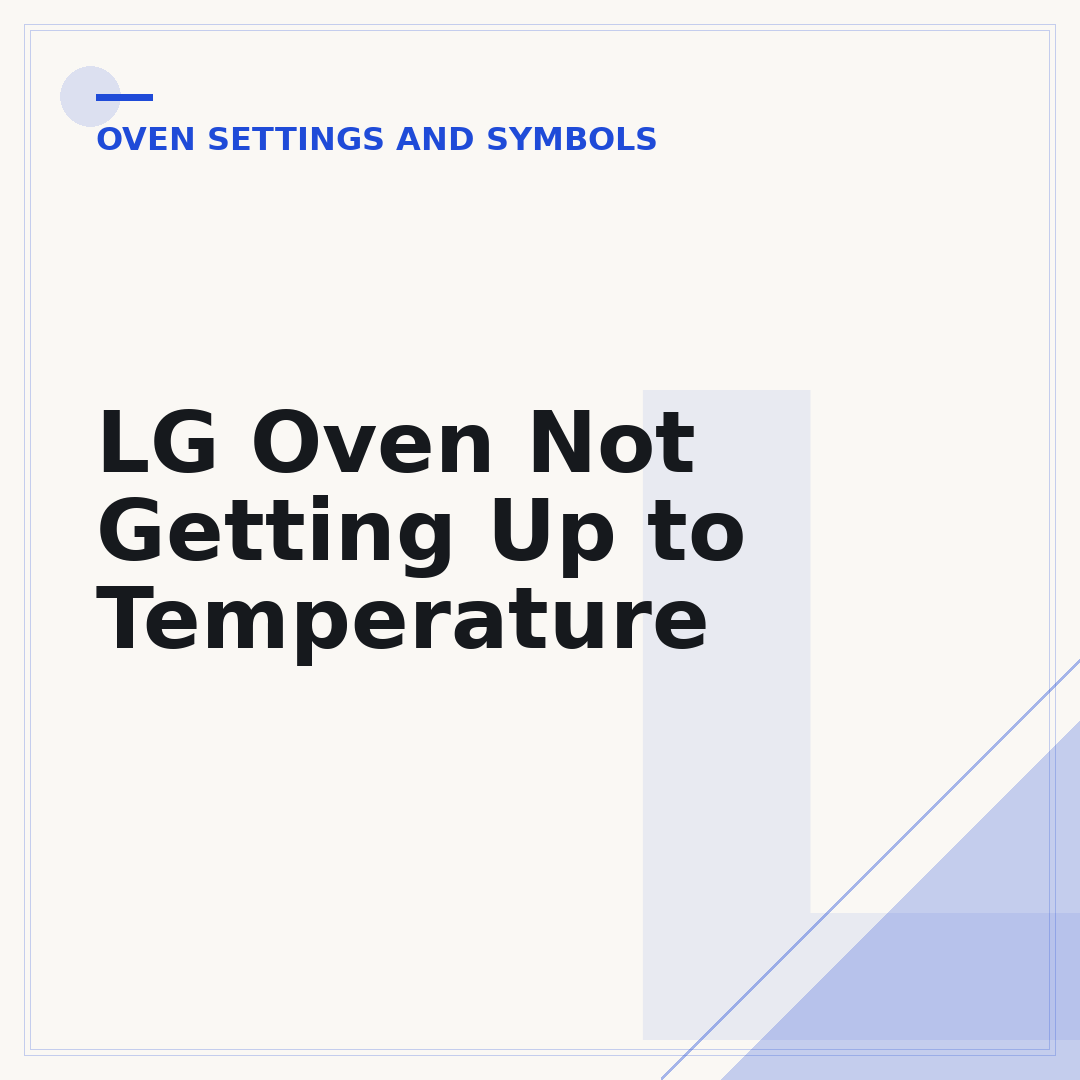 LG Oven Not Getting Up to Temperature