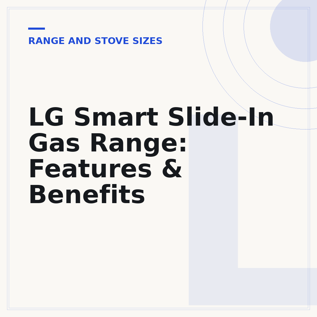 LG Smart Slide-In Gas Range: Features & Benefits