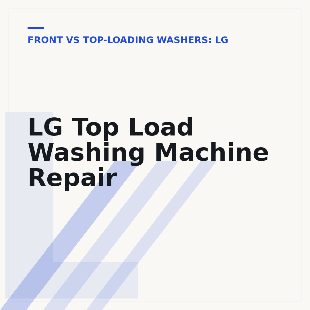 LG Top Load Washing Machine Repair