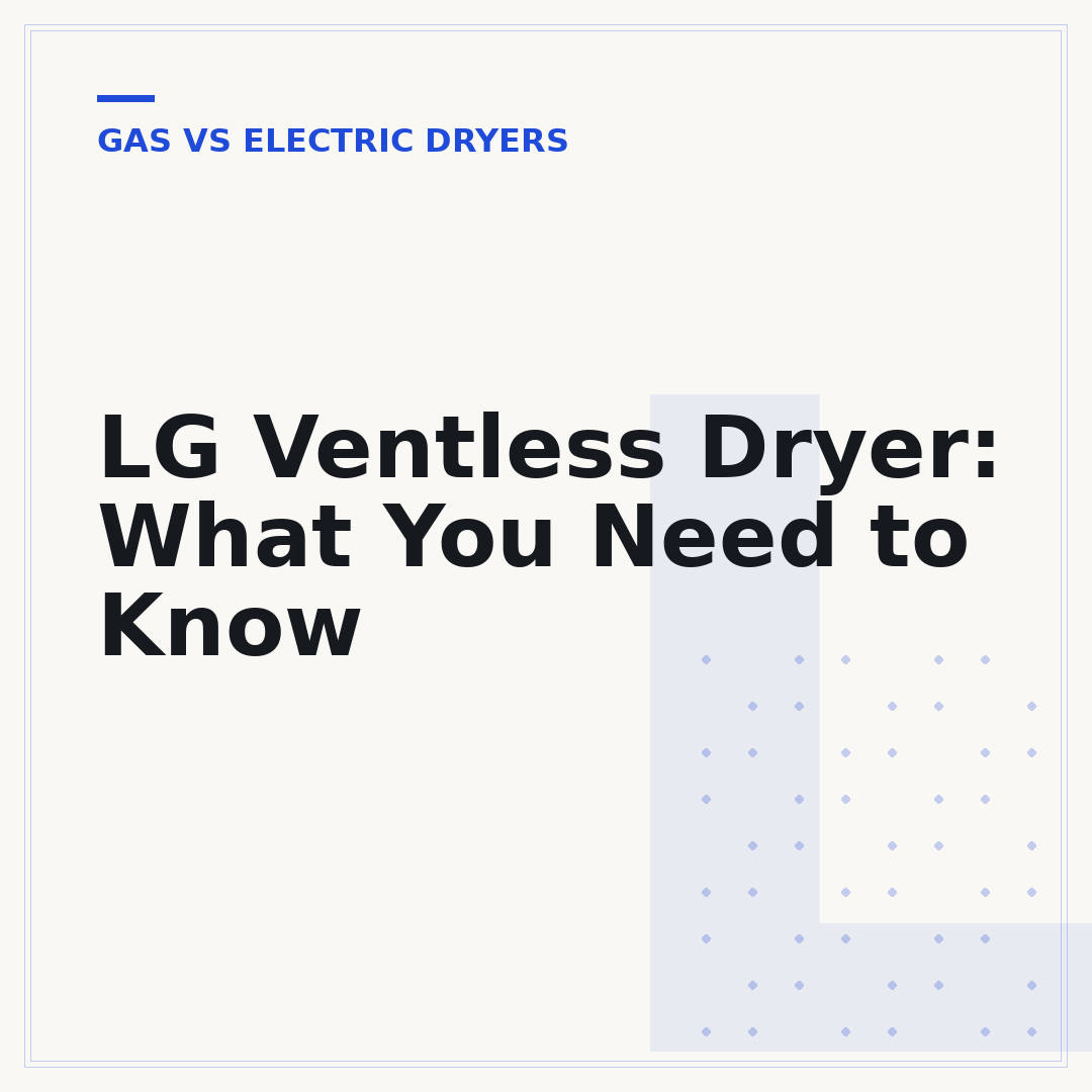 LG Ventless Dryer: What You Need to Know
