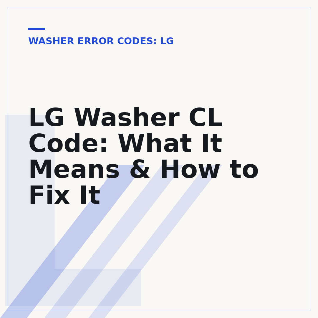 LG Washer CL Code: What It Means & How to Fix It
