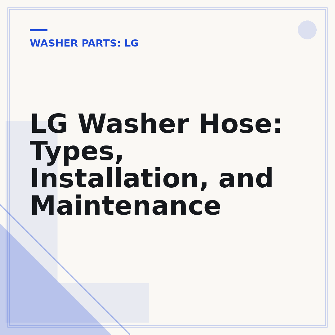 LG Washer Hose: Types, Installation, and Maintenance