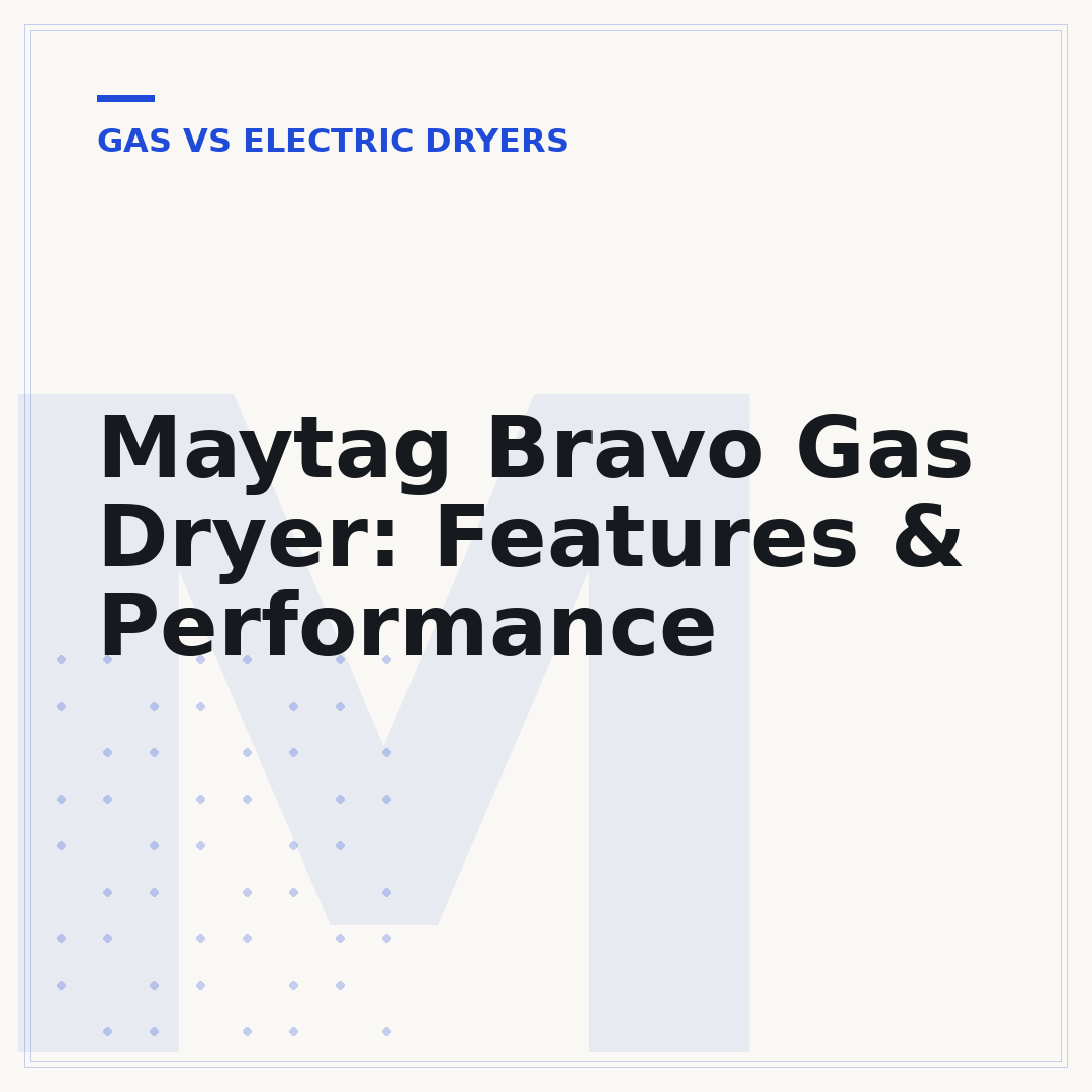 Maytag Bravo Gas Dryer: Features & Performance