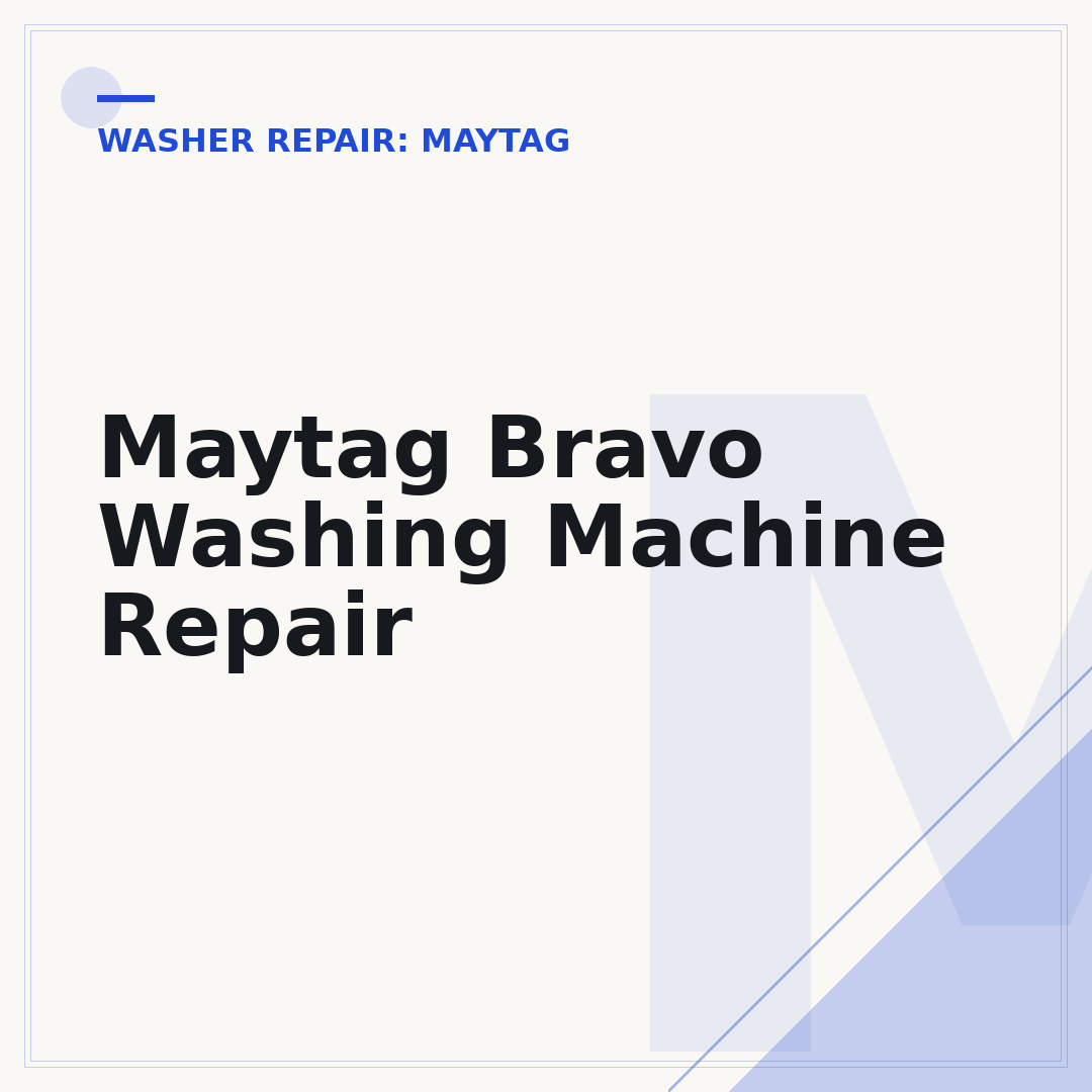 Maytag Bravo Washing Machine Repair