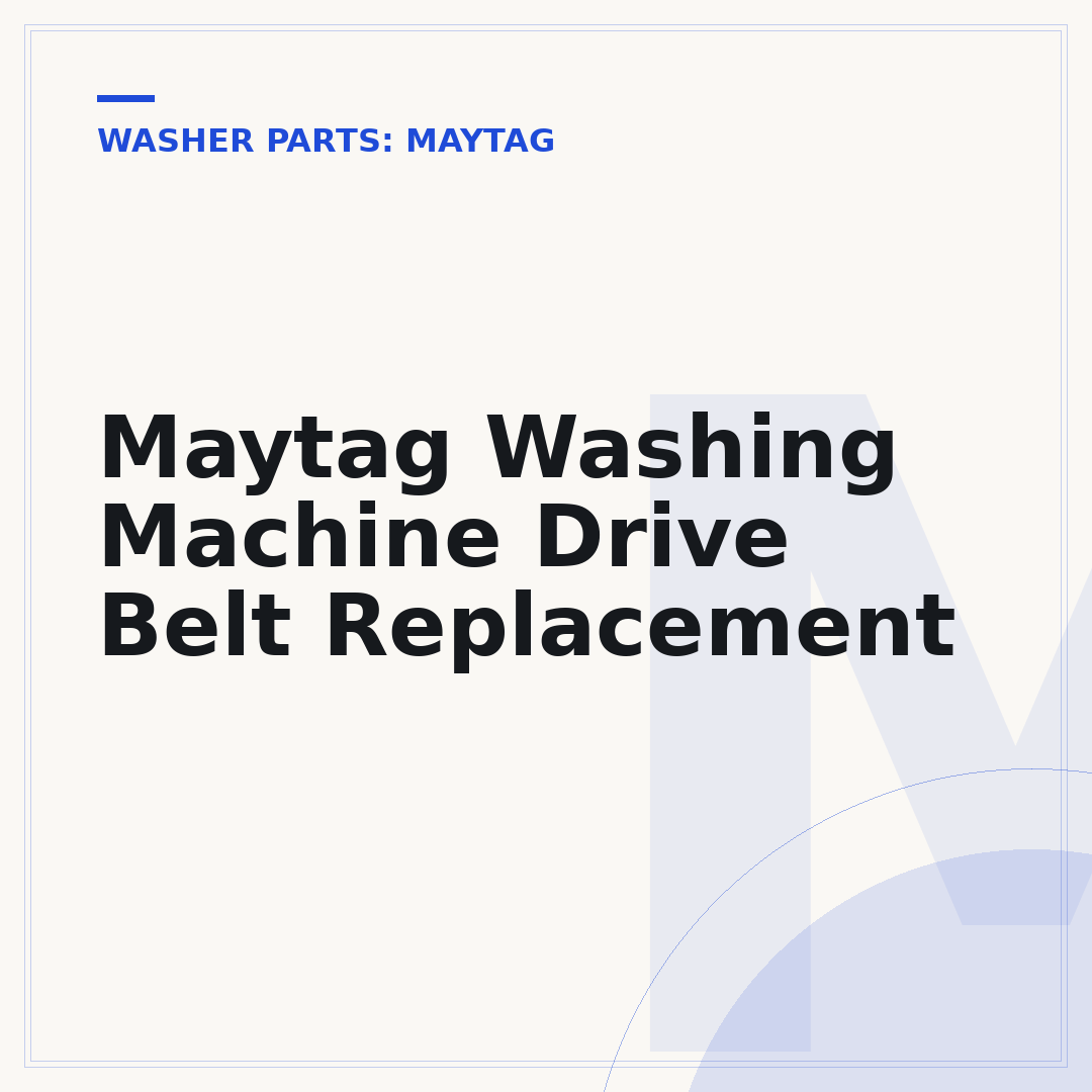 Maytag Washing Machine Drive Belt Replacement