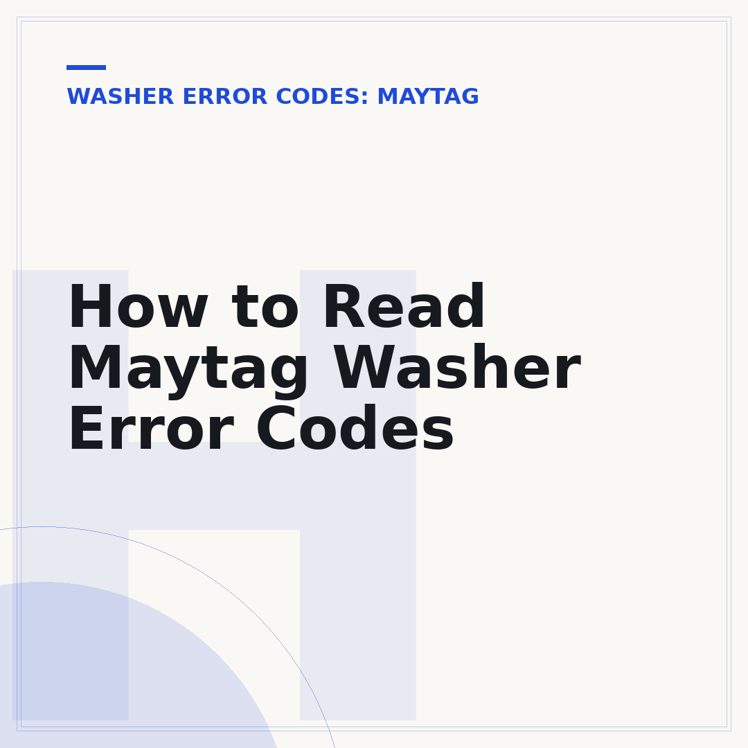 How to Read Maytag Washer Error Codes